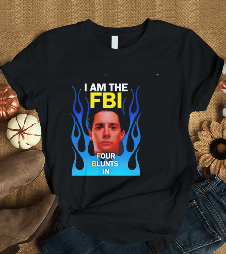 I Am The FBI Four Blunts In Special Agent Dale Cooper Blue Flame T-Shirt