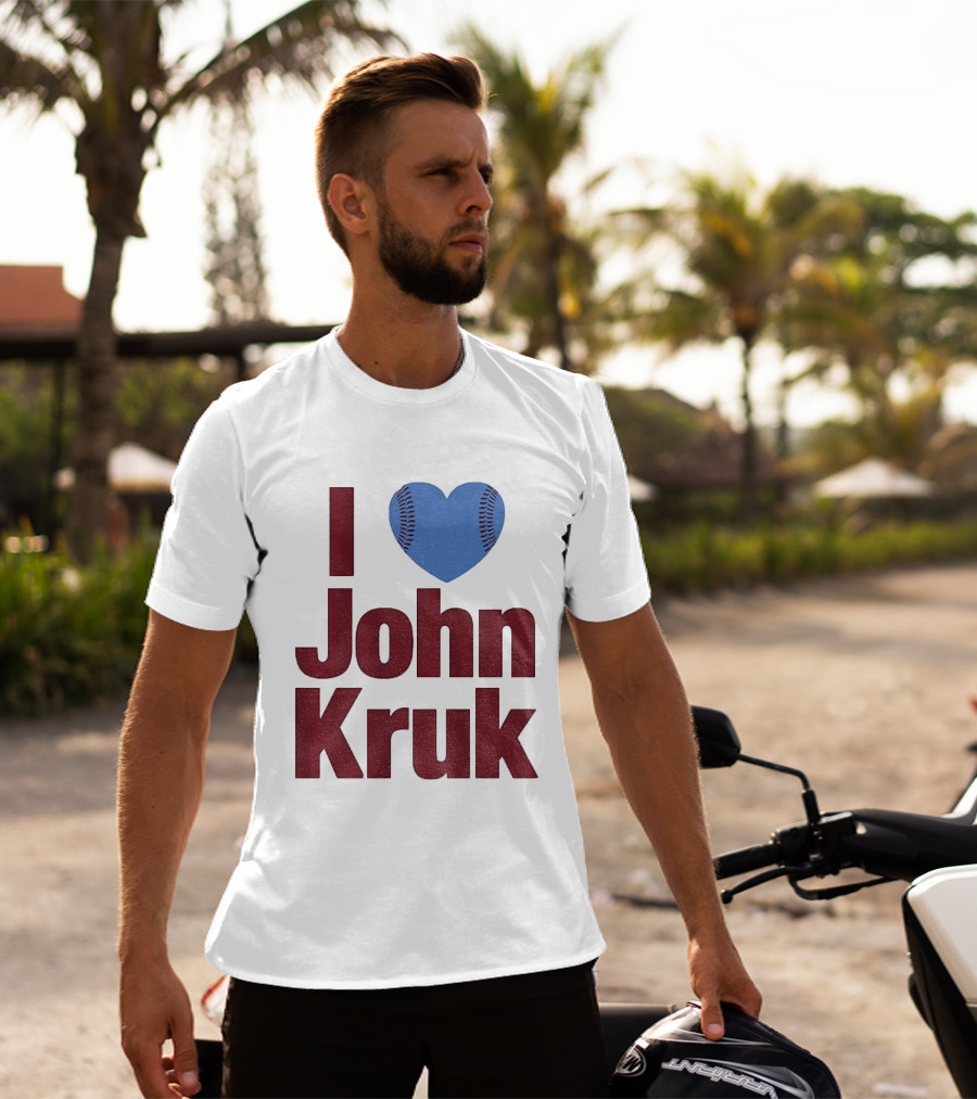 I Heart John Kruk Philadelphia Phillies Baseball MLB 2026 T-Shirt