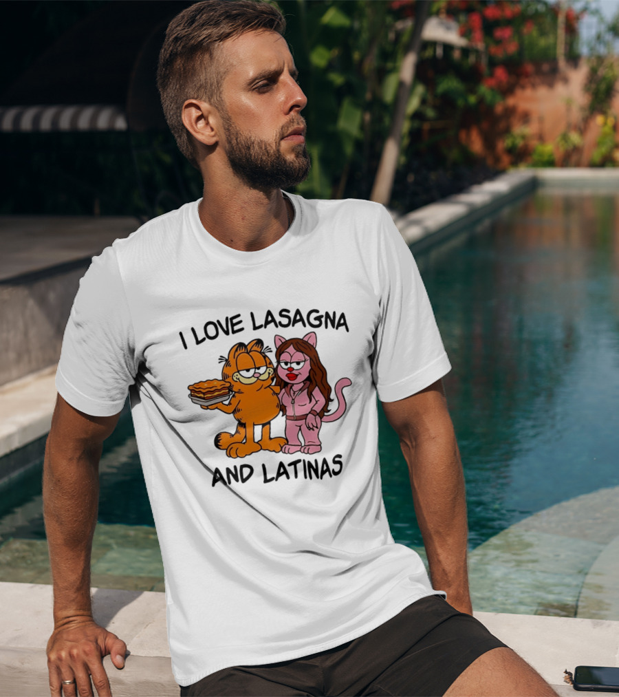 I Love Lasagna And Latinas Garfield Cat Cartoon Pusheen Meme T-Shirt