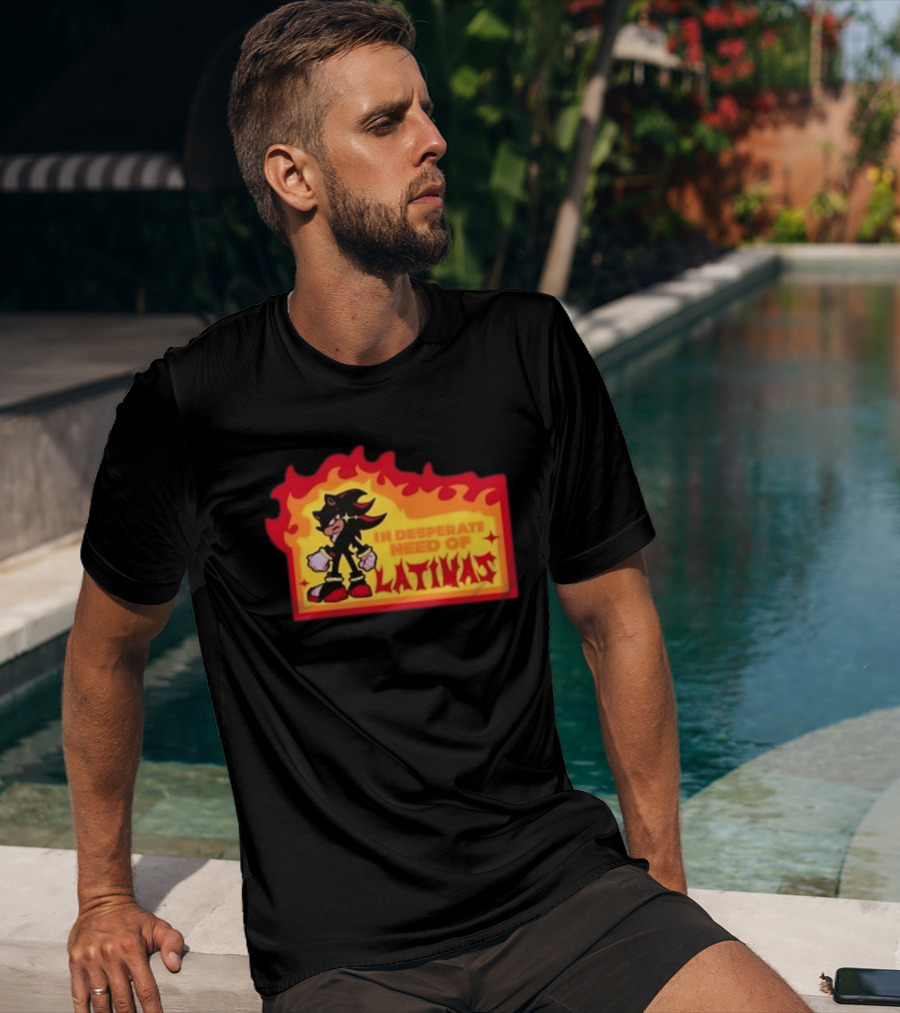 Shadow The Hedgehog In Desperate Need Of Latinas Flame T-Shirt