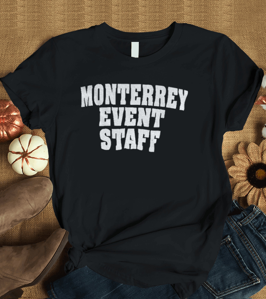Monterrey Event Staff T-Shirt