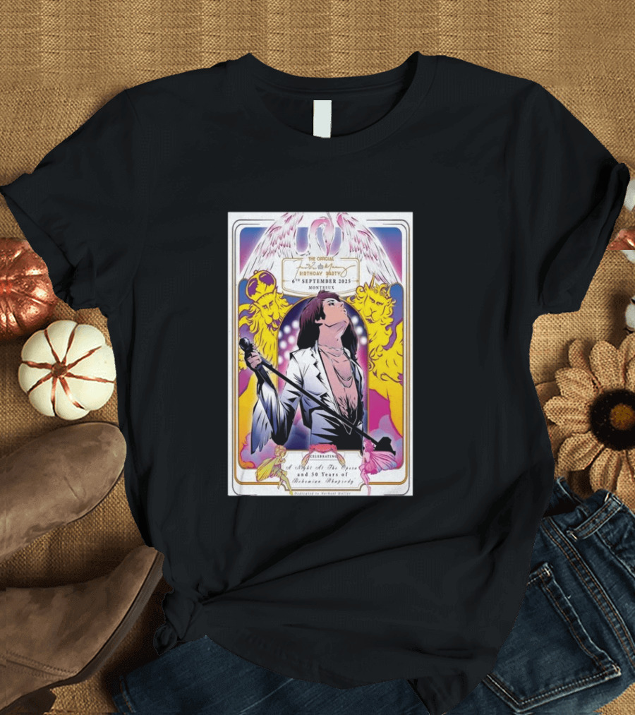 Freddie Mercury 79th Birthday Montreux 6th September 2025 50 Years Of Bohemian Rhapsody Celebration T-Shirt