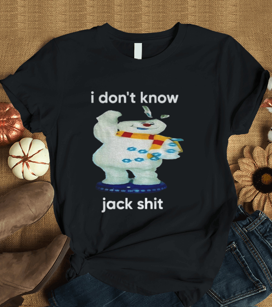 I Don't Know Jack Shit Snowman Scarf Spinning Gemmy T-Shirt