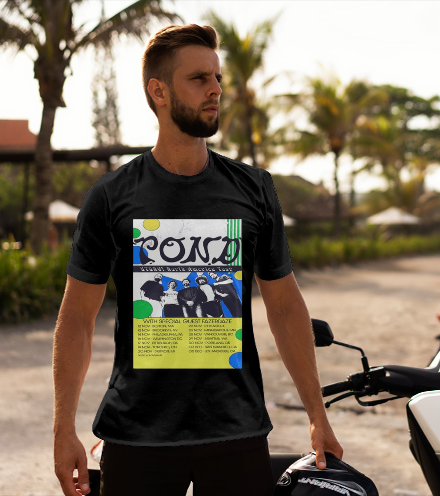 Pond Band Stunga North America Tour 2024 With Special Guest Fazerdaze T-Shirt