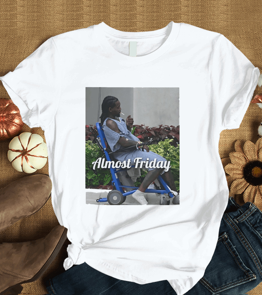 Almost Friday Offset Cigarette Wheelchair Vibes T-Shirt