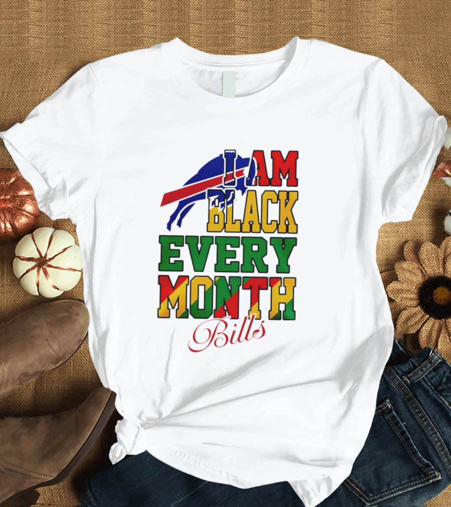 Buffalo Bills I Am Black Every Month Juneteenth Bills T-Shirt