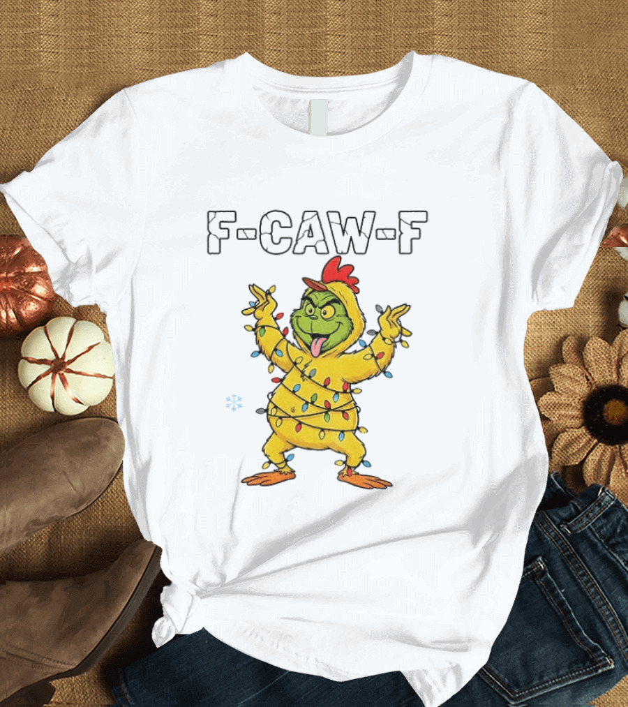 Grinch Chicken F Caw F Snow Christmas Lights 2025 T-Shirt