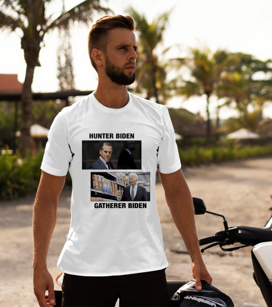 Hunter Biden Gatherer Biden Humorous Political Parody Image T-Shirt