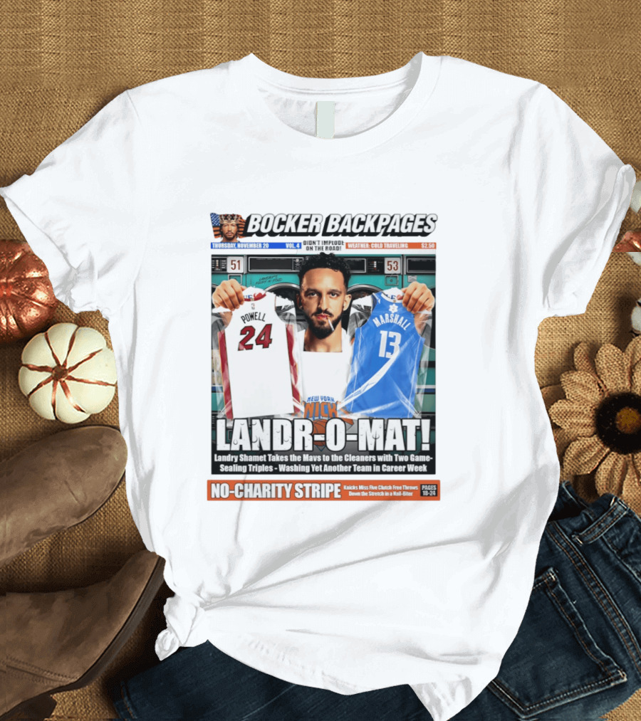 Landr O Mat Landry Shamet New York Knicks Powell 24 Marshall 13 Bocker Backpages T-Shirt