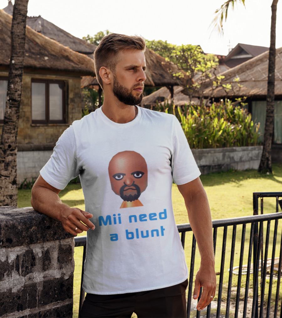 Mii Need A Blunt Funny Gaming Meme T-Shirt