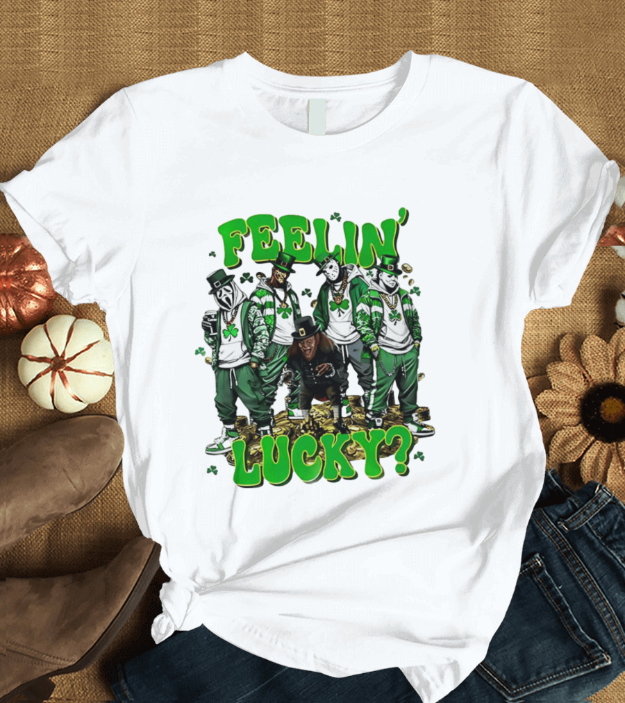 Feelin' Lucky Thug Life Movie Characters St. Patrick's Day T-Shirt