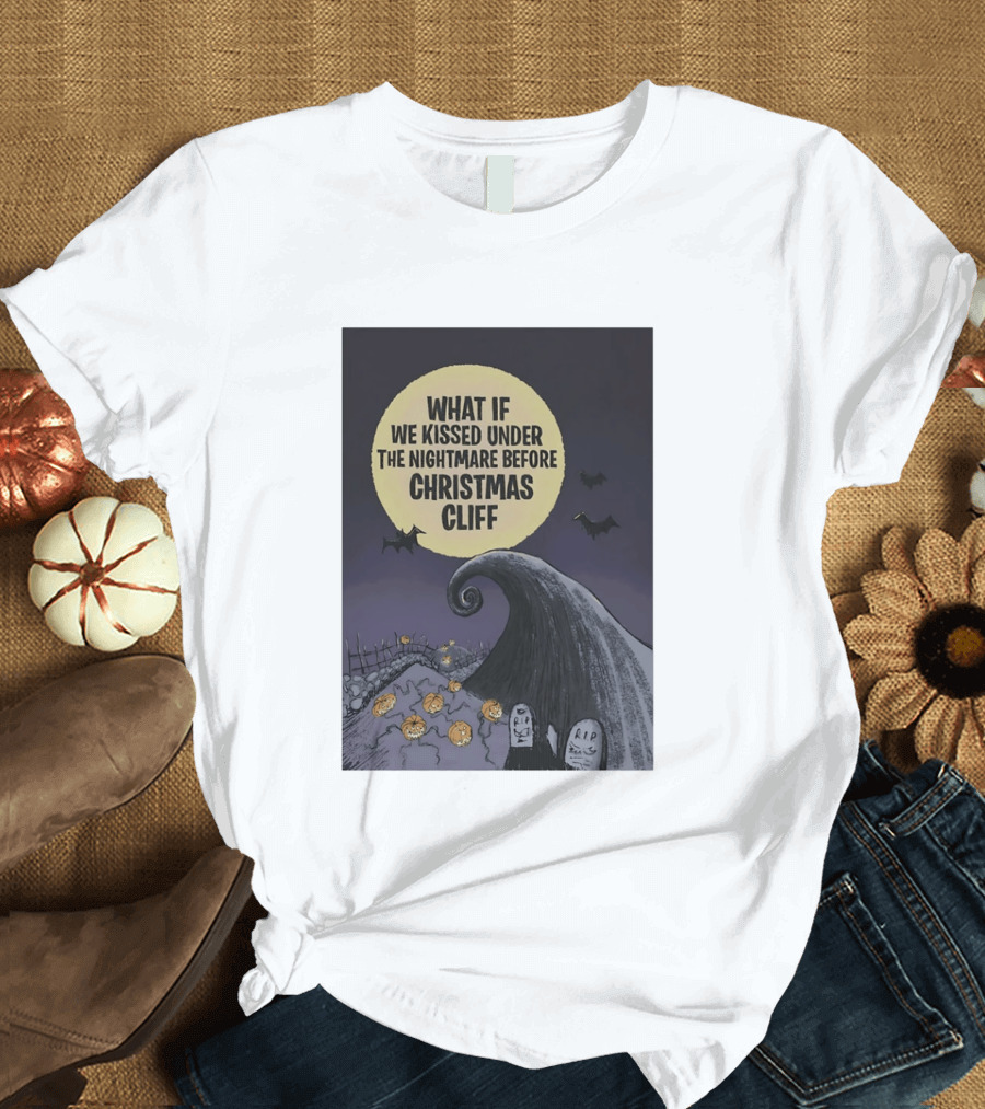What If We Kissed Under The Nightmare Before Christmas Cliff Halloween Moon Bats Pumpkins Graveyard Scene T-Shirt