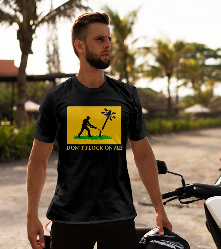 Don't Flock On Me Leaf Blower Parody Flag T-Shirt