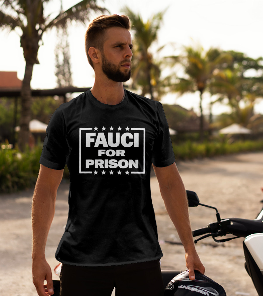 Fauci For Prison Stars Border T-Shirt