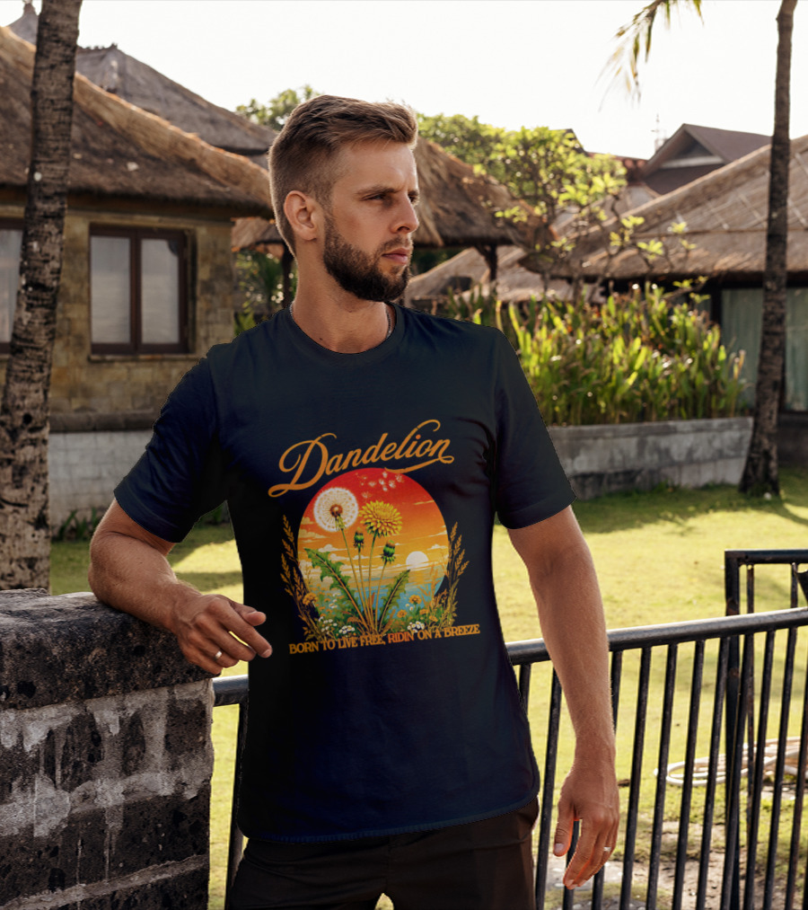 Dandelion Born To Live Free Ridin On A Breeze Sunset Nature Scene T-Shirt