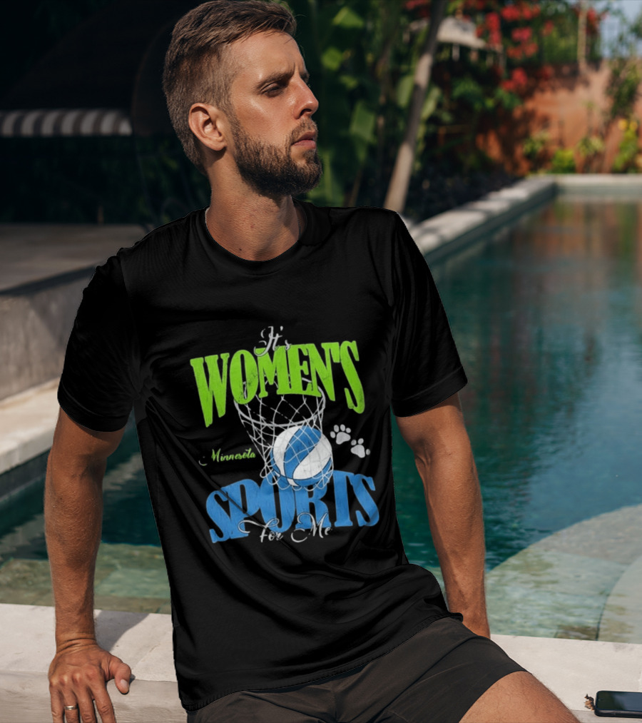 Minnesota Lynx It's Women's Sports For Me Basketball Paw Print T-Shirt