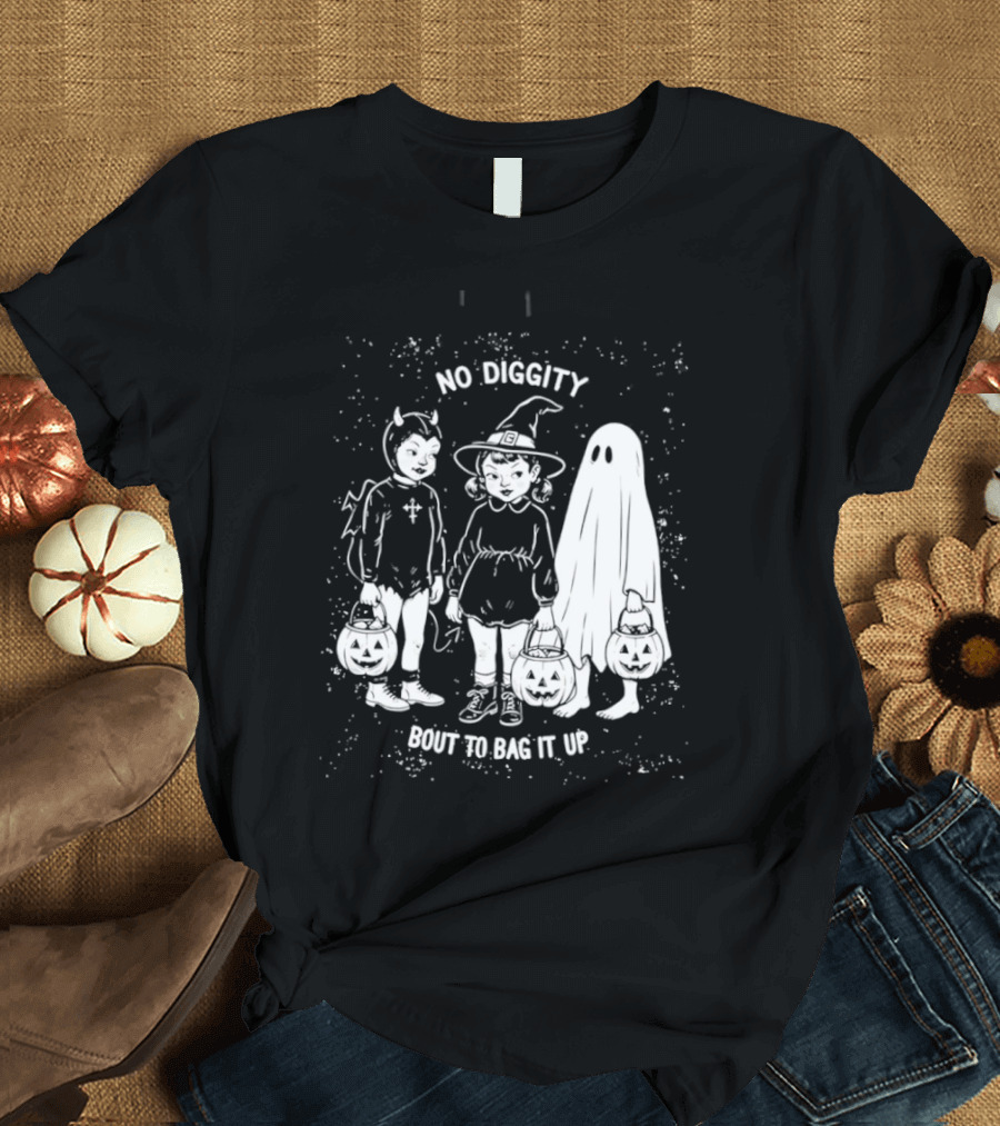 No Diggity Bout To Bag It Up Halloween Ghost Witch Devil Kids Spooky Season T-Shirt