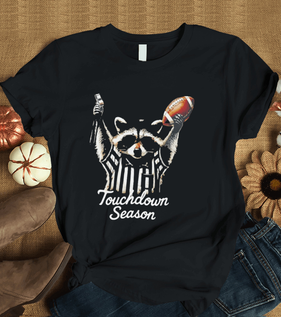 Raccoon Referee Touchdown Season Football Humor T-Shirt