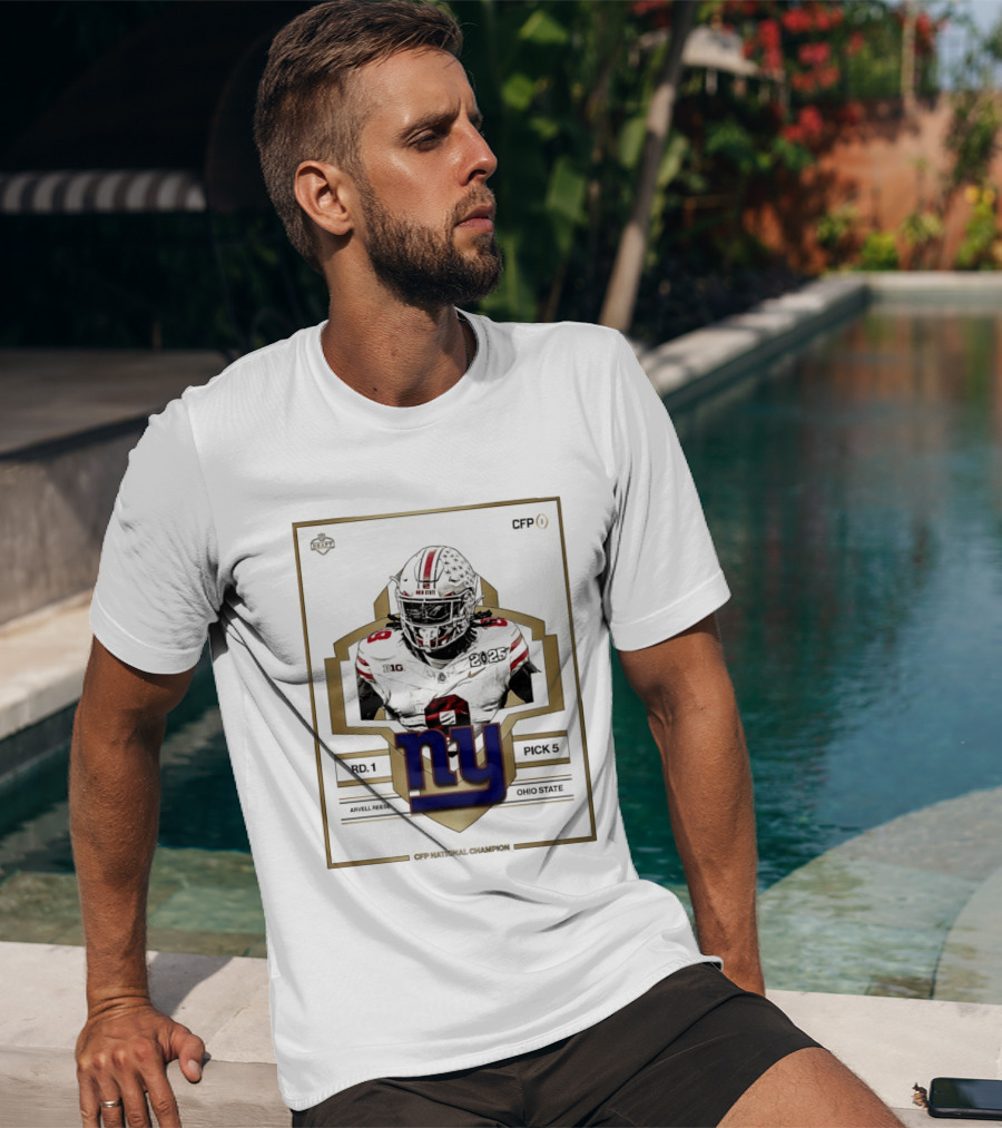 New York Giants Round 1 Pick 5 Arvell Reese CFP Champion Ohio State 2025 T-Shirt