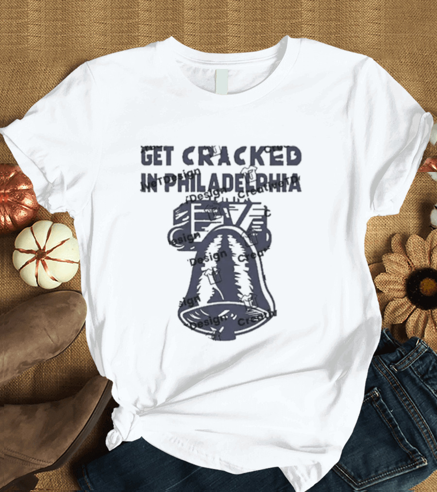 Jack Reacher Get Cracked In Philadelphia Liberty Bell T-Shirt