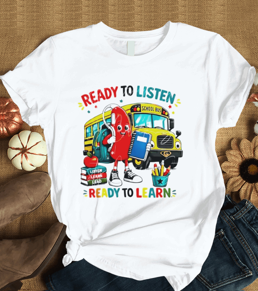 Ready To Listen Ready To Learn School Bus Hearing Aid School Supplies T-Shirt