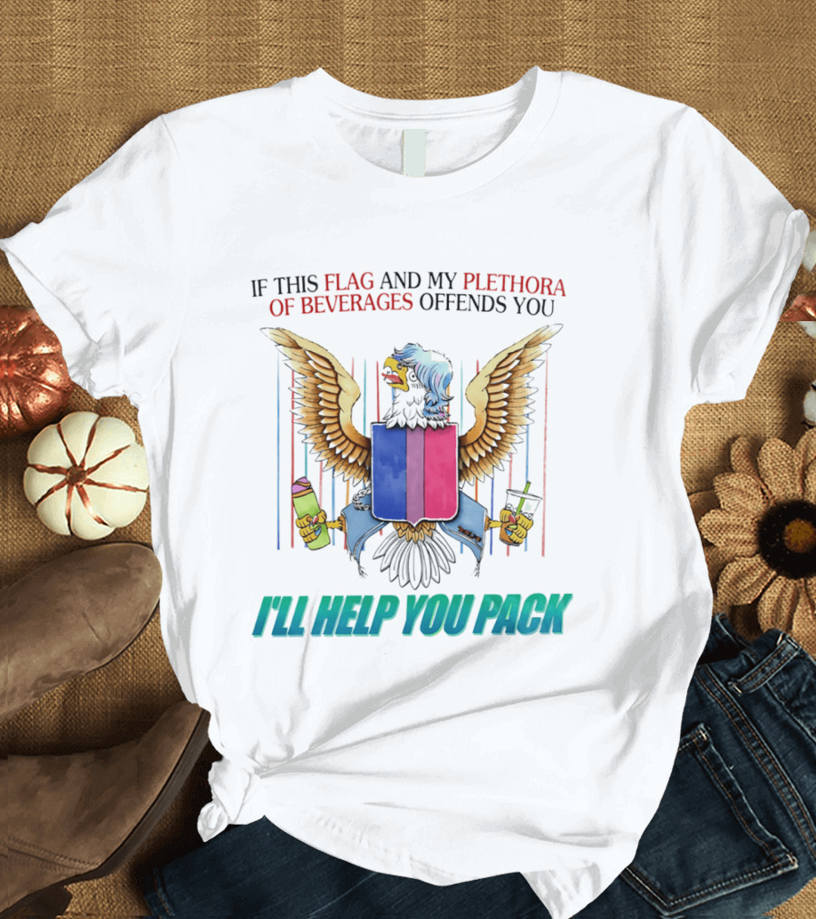 If This Flag And My Plethora Of Beverages Offends You I'll Help You Pack Eagle Holding Drinks T-Shirt