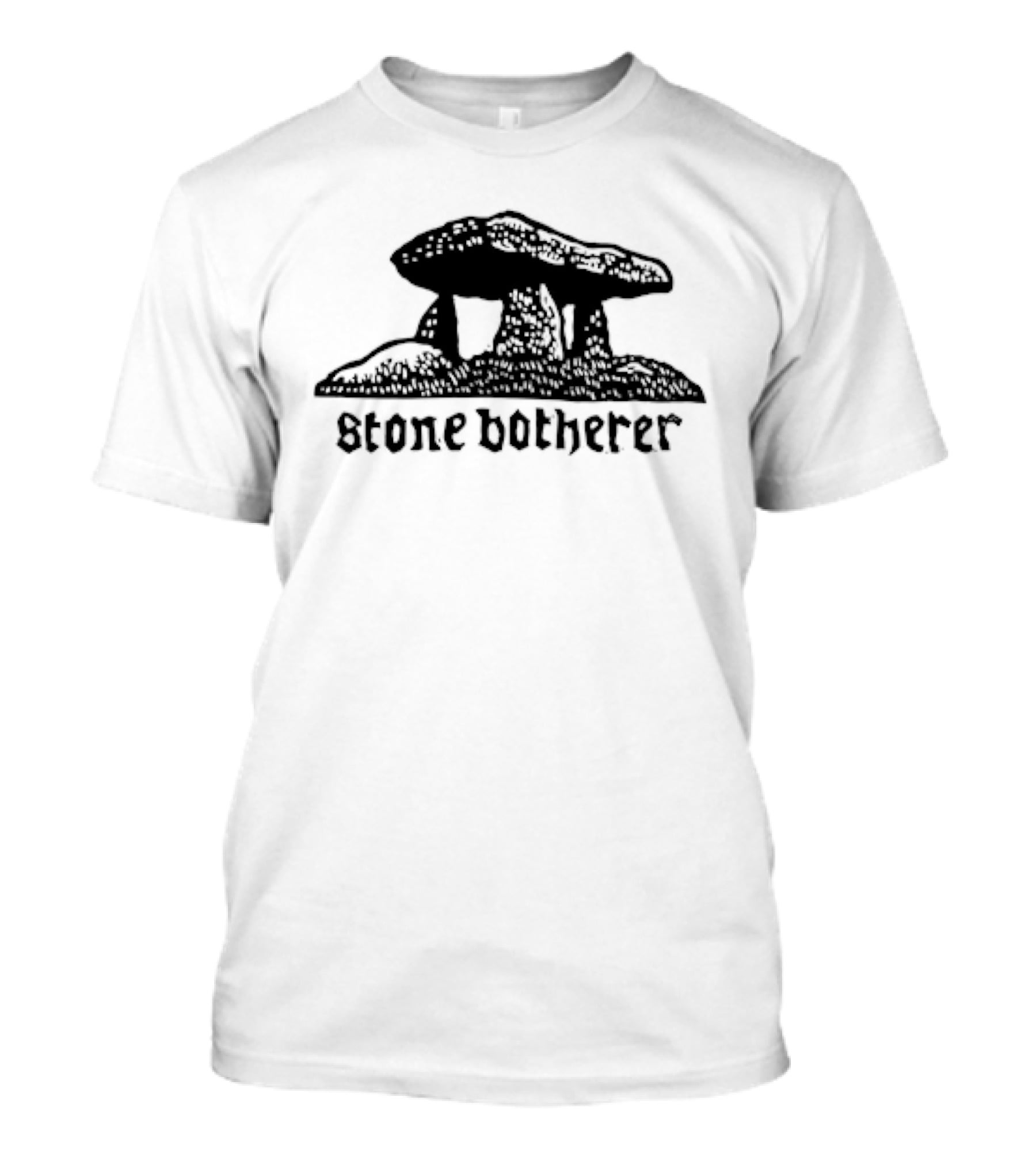 Stone Botherer Megalithic Dolmen T-Shirt