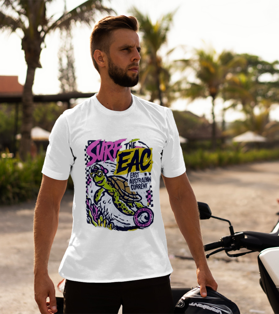 Surf The EAC East Australian Current Turtle Ride The Wave Feel The Salt Life T-Shirt
