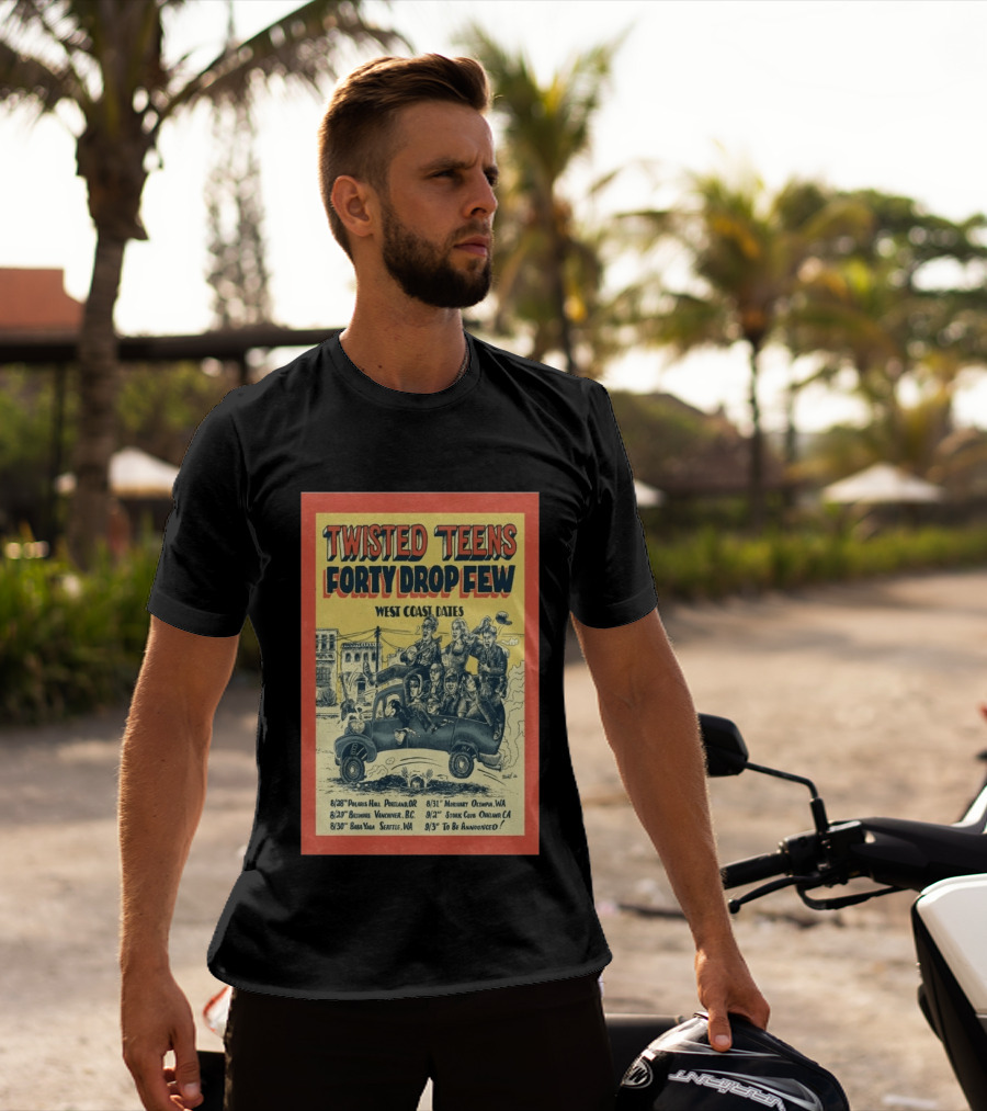Twisted Teens Forty Drop Few West Coast Dates Stork Club Oakland September 2 2026 T-Shirt
