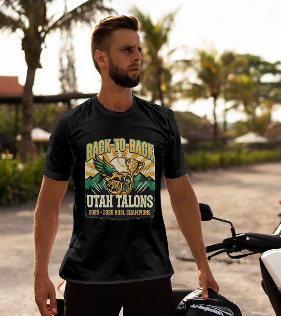 Back To Back Utah Talons 2025 2026 AUSL Champions T-Shirt