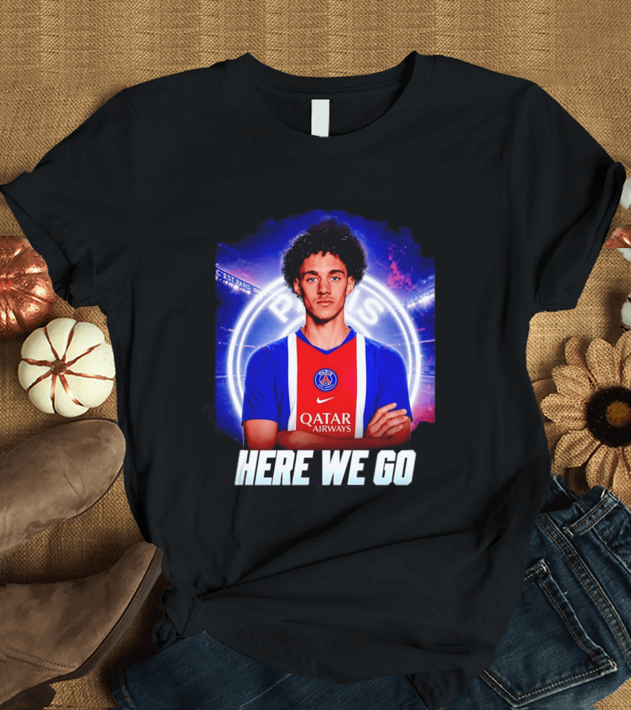 Maghnes Akliouche To Paris Saint Germain Here We Go T-Shirt