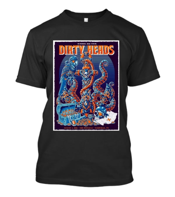 Summer 2026 Tour Dirty Heads August 1 2026 The Pinnacle Nashville Tn T-Shirt