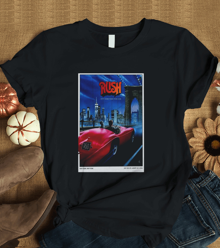 Rush Fifty Something Tour 2026 Manhattan NYC July 28 30 August 1 3 New York Bridge Red Car T-Shirt