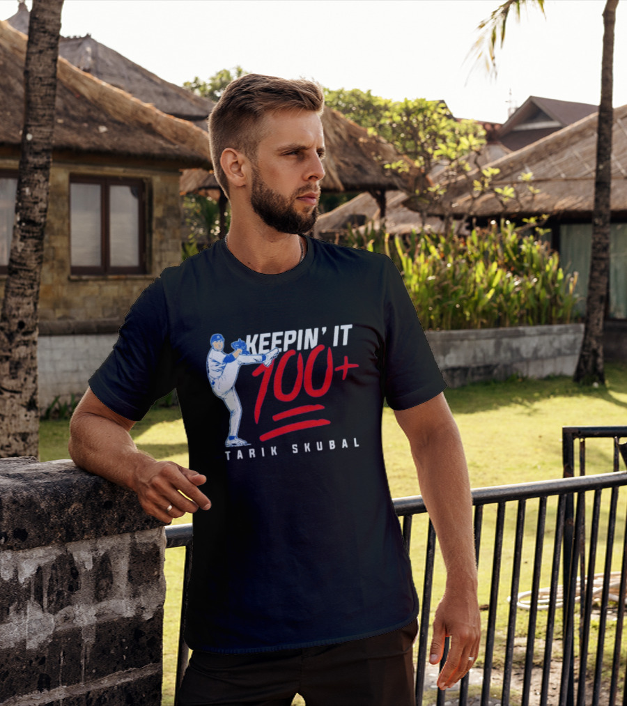 Tarik Skubal Keepin' It 100+ Baseball Pitcher Los Angeles Dodgers T-Shirt
