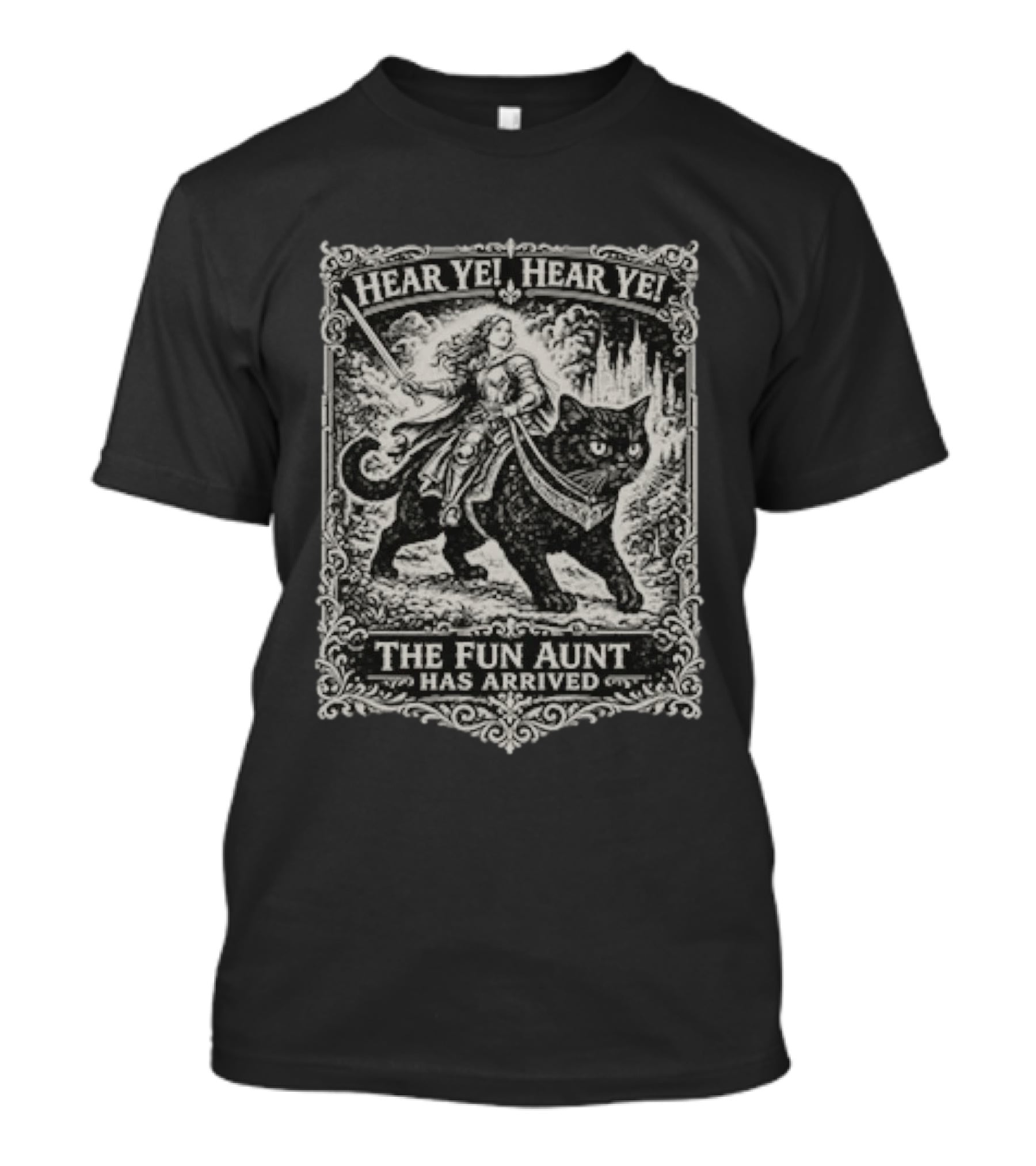 Hear Ye Hear Ye The Fun Aunt Has Arrived Medieval Cat Knight T-Shirt