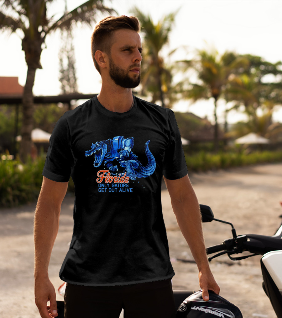 Florida Gators Only Gators Get Out Alive T-Shirt