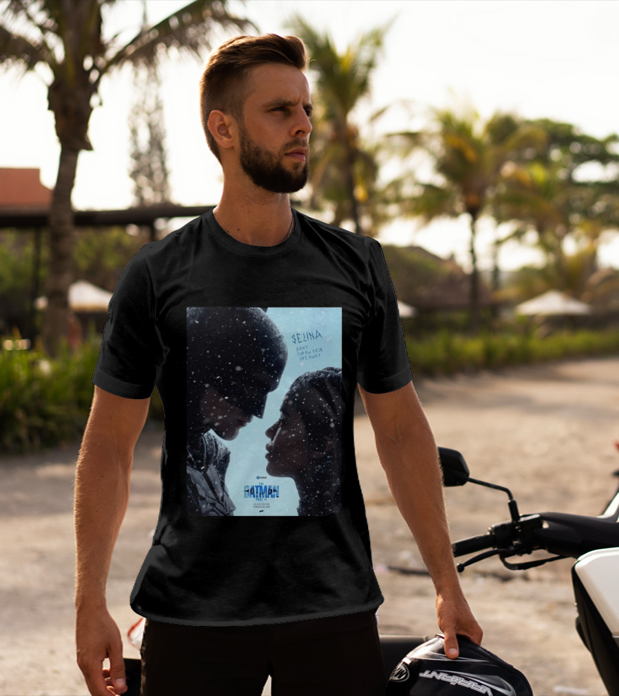 The Batman Part 2 February 18th 2028 Selina Don't Throw Your Life Away T-Shirt
