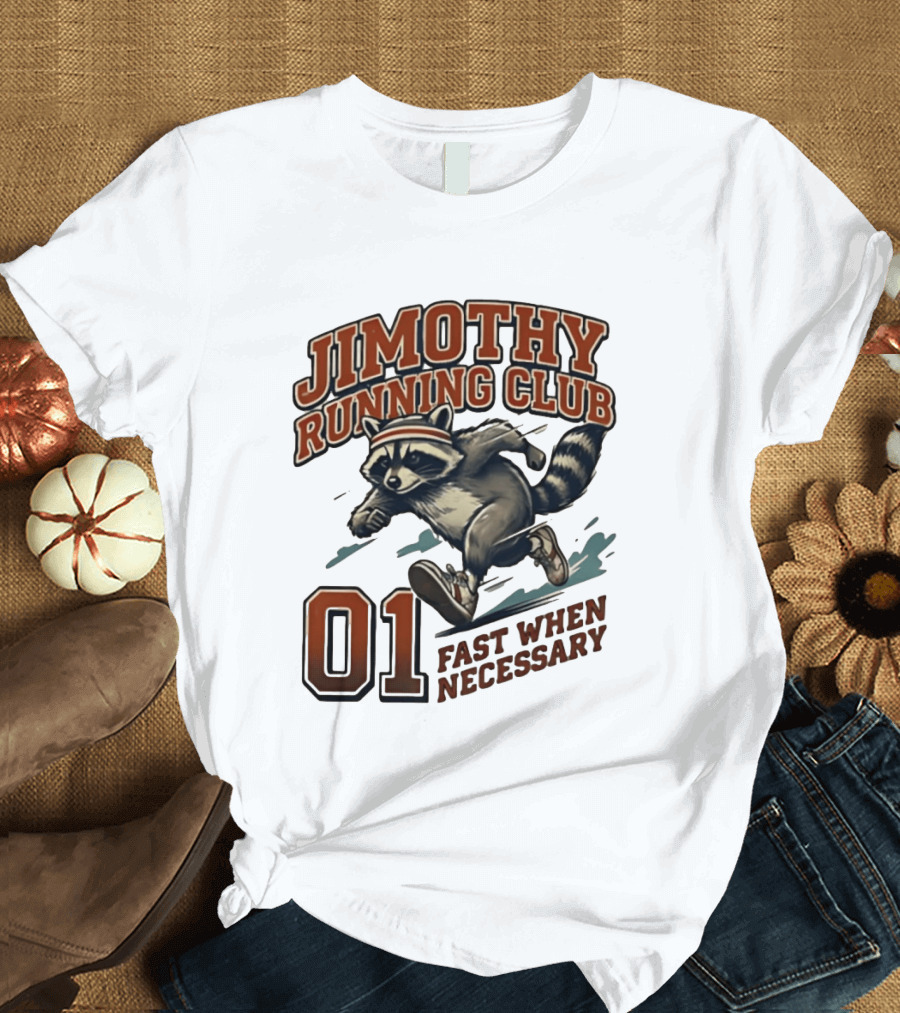 Jimothy Running Club 01 Fast When Necessary Raccoon T-Shirt