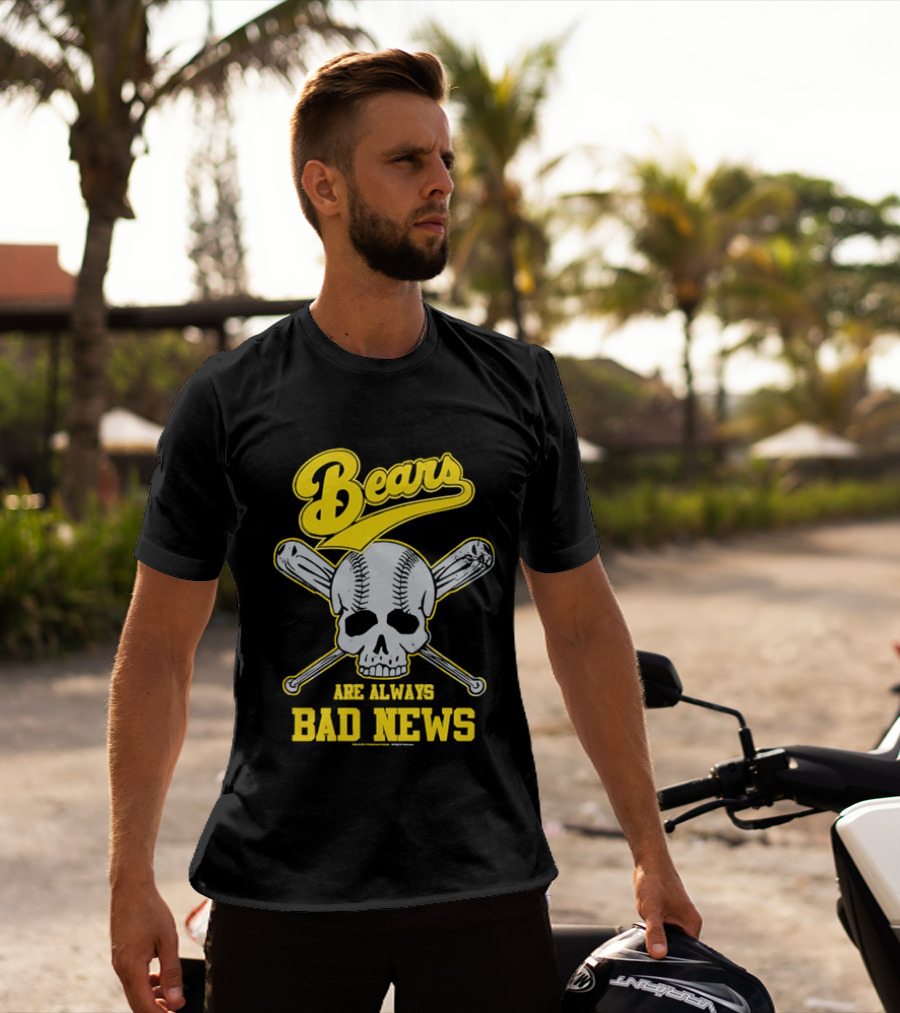 Bears Are Always Bad News Baseball Skull Crossed Bats T-Shirt