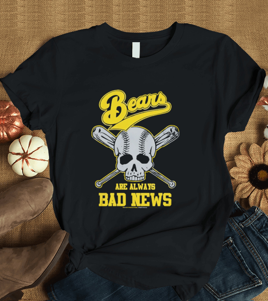 Bears Are Always Bad News Baseball Skull Crossed Bats T-Shirt