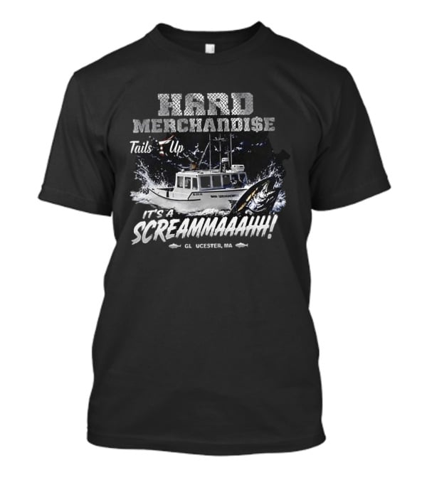 Hard Merchandise Tails Up It's A Screammaahh Gloucester MA T-Shirt