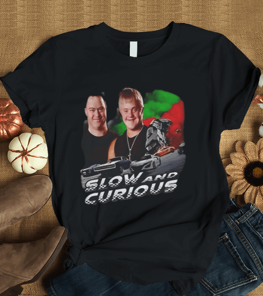 Slow And Curious Racing Car Men With Down Syndrome T-Shirt