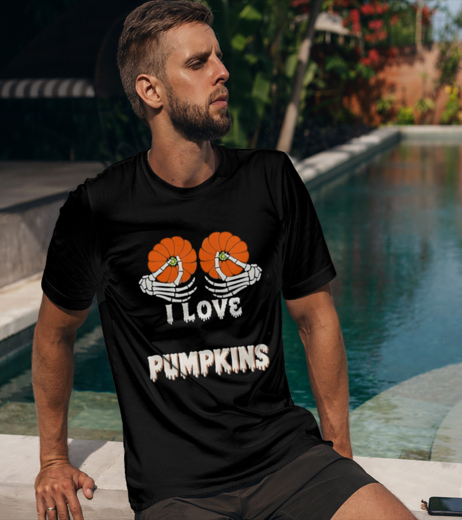 I Love Pumpkins Skeleton Hands Orange Gourds Dripping Font T-Shirt