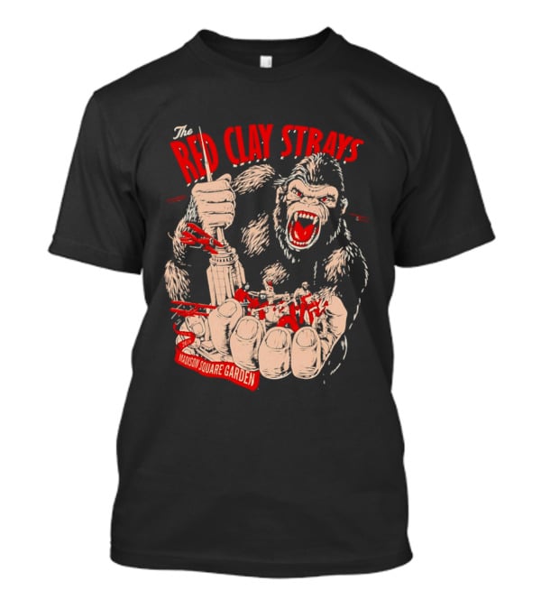 The Red Clay Strays Aug 9 2026 King Kong Madison Square Garden Event T-Shirt
