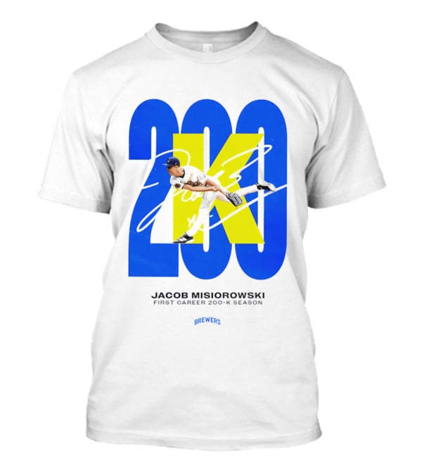 Jacob Misiorowski First Career 200 K Season Brewers 200K T-Shirt