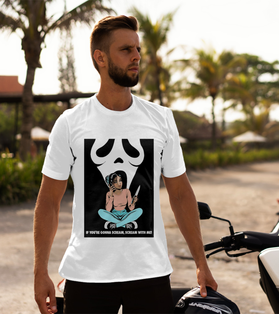 If You're Gonna Scream Scream With Me Ghostface Mask And Woman T-Shirt