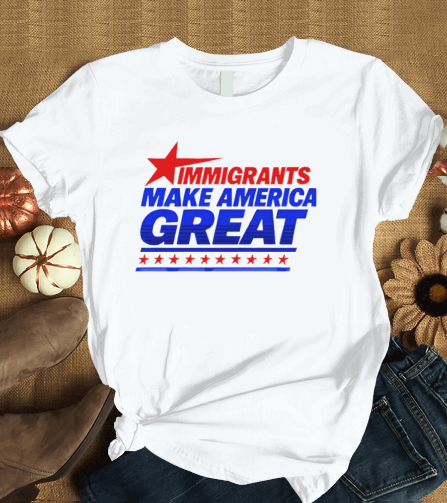 Immigrants Make America Great Red Star Political Message 2026 T-Shirt