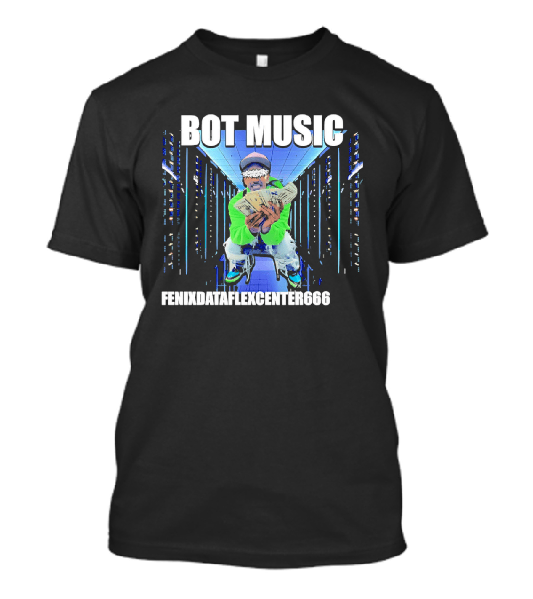 Bot Music Fenixdataflexcenter666 Cash Server Room T-Shirt