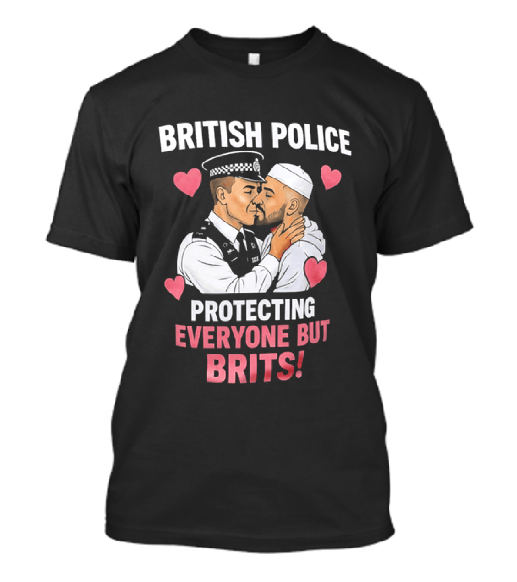 British Police Protecting Everyone But Brits Kissing Illustration With Hearts T-Shirt