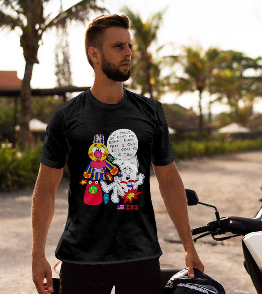 I'm Just A Bill IRS Debt Schoolhouse Rock Clown And Starburst T-Shirt